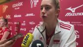 Magdalena Stysiak o meczu z Tajlandią w mistrzostwach świata